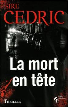 Parution: Octobre 2013 Edition: Le Pré Aux Clercs Genre: Thriller fantastique
